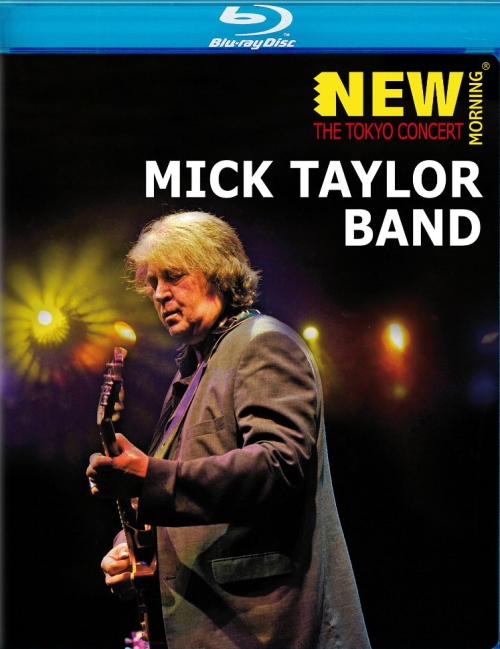 Mick Taylor Band - 2009 New Morning - The Tokyo Concert